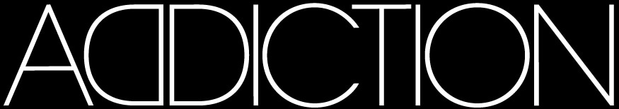 ADDICTION